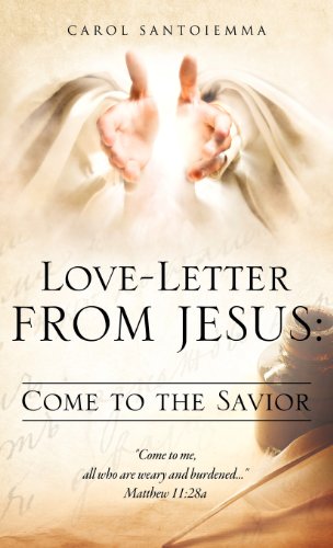 Love-Letter From Jesus Come To The Savior [Hardcover]