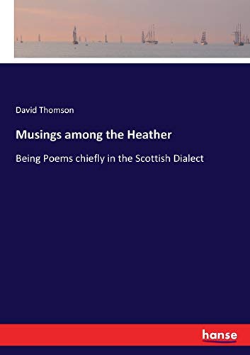 Musings among the Heather [Paperback]