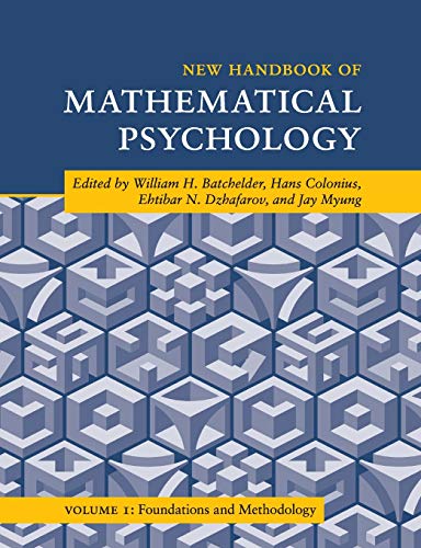 Ne Handbook of Mathematical Psychology Volume 1, Foundations and Methodology [Paperback]