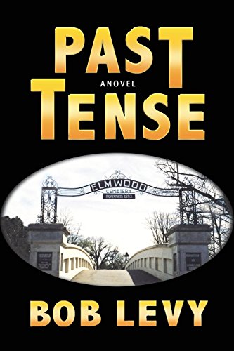 Past Tense, A Novel Of Crime And Suspense [Paperback]