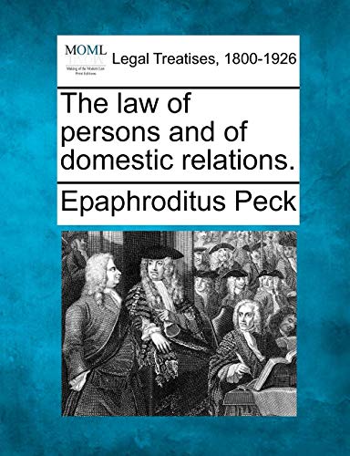 The La Of Persons And Of Domestic Relations. [Paperback]