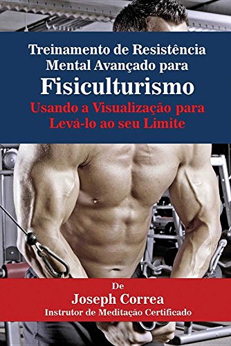 Usando a Visualizao para Lev-Lo Ao Seu Limite [Paperback]