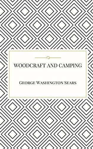 Woodcraft and Camping [Hardcover]