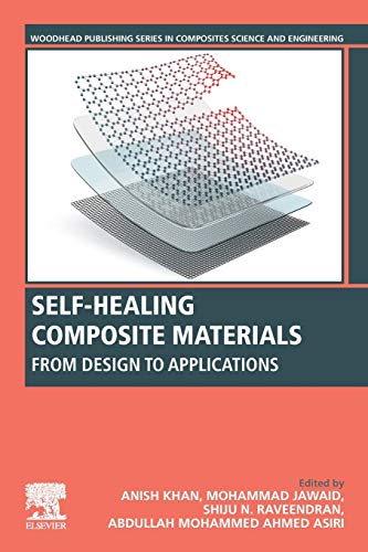 Self-Healing Composite Materials From Design to Applications [Paperback]