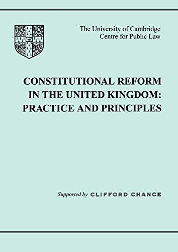 Constitutional Reform in the United Kingdom Principles and Practice [Paperback]