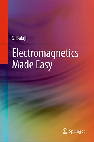 Electromagnetics Made Easy [Hardcover]