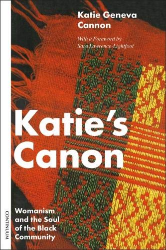 Katie's Canon Womanism and the Soul of the Black Community [Paperback]