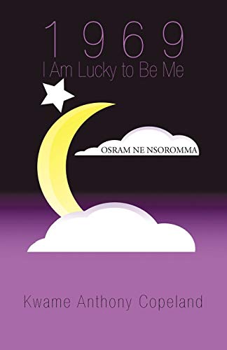 1969 I Am Lucky to Be Me [Paperback]