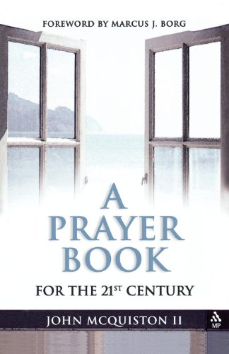 A Prayer Book for the 21st Century [Paperback]