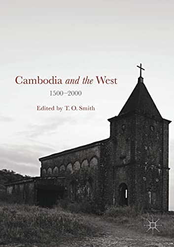 Cambodia and the West, 1500-2000 [Paperback]