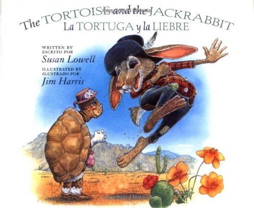 The Tortoise and the Jackrabbit / La tortuga y la Liebre [Paperback]