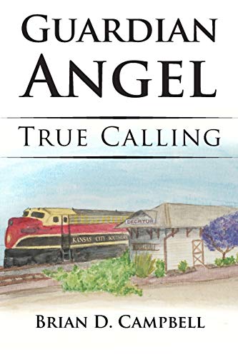 Guardian Angel  True Calling [Paperback]