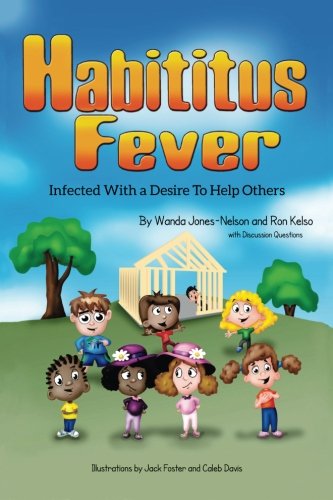 Habititus Fever  Infected ith a Desire to Help Others [Paperback]