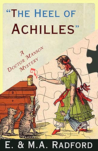 Heel of Achilles  A Golden Age Mystery [Paperback]