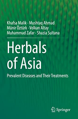 Herbals of Asia: Prevalent Diseases and Their Treatments [Paperback]