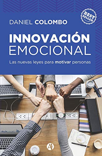 Innovacin Emocional  Las Nuevas Leyes para Motivar Personas [Paperback]