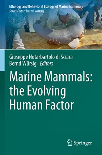 Marine Mammals the Evolving Human Factor [Paperback]