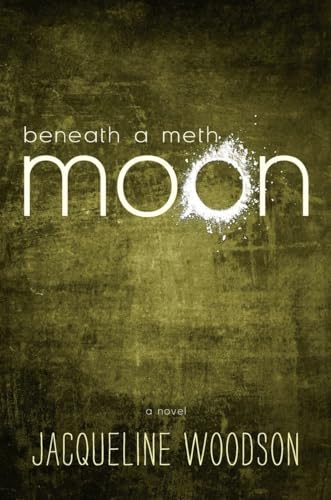 Beneath a Meth Moon [Hardcover]