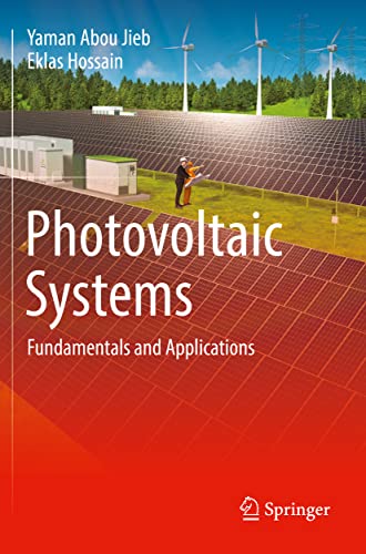 Photovoltaic Systems: Fundamentals and Applications [Paperback]