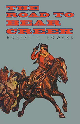 Road to Bear Creek [Paperback]