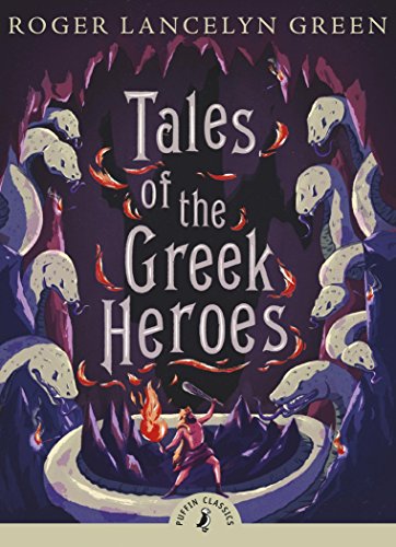 Tales of the Greek Heroes [Paperback]