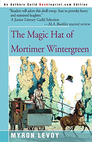 The Magic Hat Of Mortimer Wintergreen [Paperback]