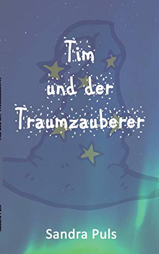 Tim und der Traumzauberer [Paperback]