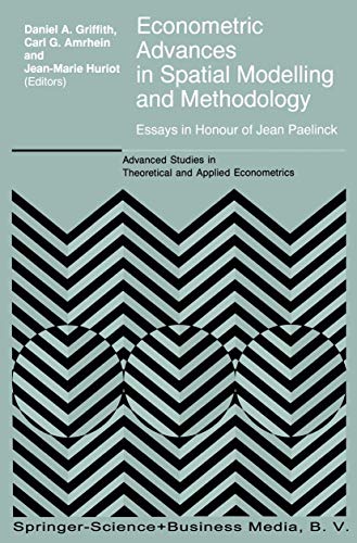 Econometric Advances in Spatial Modelling and Methodology: Essays in Honour of J [Hardcover]