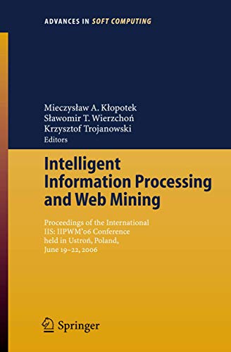 Intelligent Information Processing and Web Mining: Proceedings of the Internatio [Paperback]