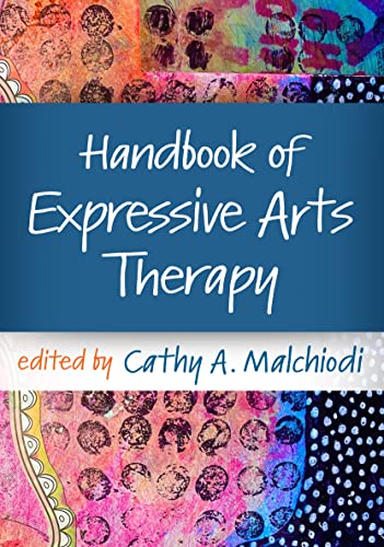 Handbook of Expressive Arts Therapy [Paperback]