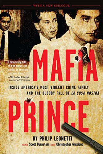 Mafia Prince: Inside America's Most Violent Crime Family and the Bloody Fall [Paperback]