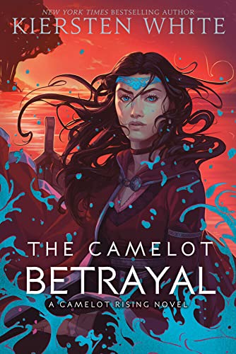 The Camelot Betrayal [Paperback]