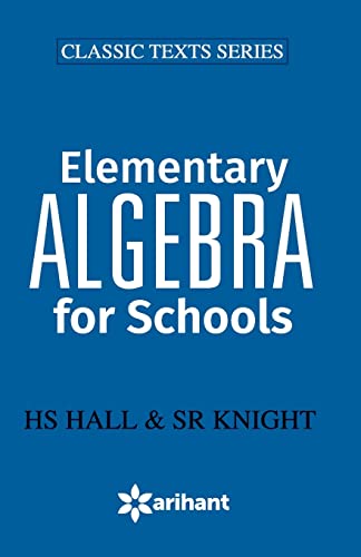 Elementary Algebra For Schools