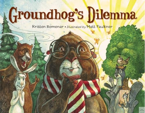 Groundhog's Dilemma [Hardcover]