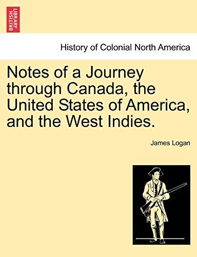 Notes of a Journey Through Canada, the United States of America, and the West In [Paperback]