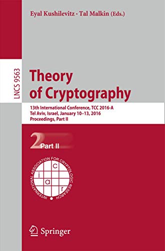 Theory of Cryptography: 13th International Co