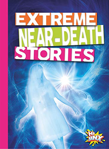 Extreme Near-Death Stories [Paperback]