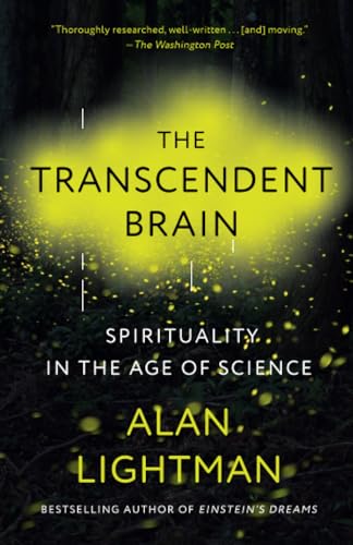 The Transcendent Brain: Spirituality in the Age of Science [Paperback]