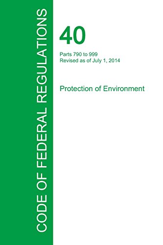 Code Of Federal Regulations Title 40, Volume 32, July 1, 2015 [Paperback]