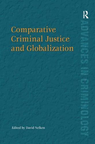 Comparative Criminal Justice and Globalization [Hardcover]