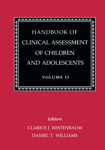 Handbook of Clinical Assessment of Children and Adolescents (Vol. 2) [Paperback]