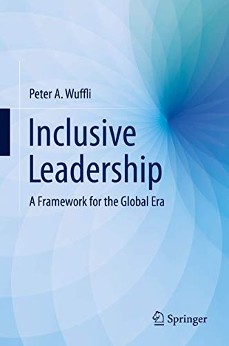 Inclusive Leadership A Framework for the Global Era [Hardcover]