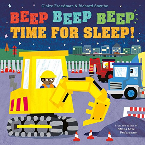 Beep Beep Beep Time for Sleep! [Hardcover]