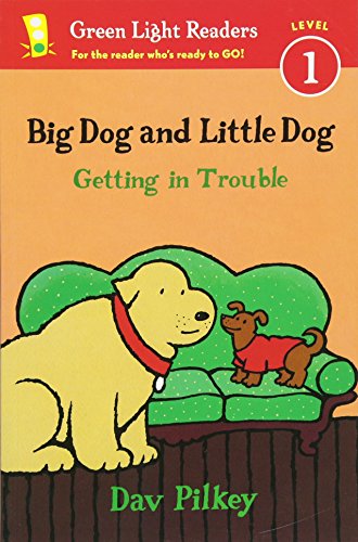 Big Dog and Little Dog Getting in Trouble (Reader) [Paperback]