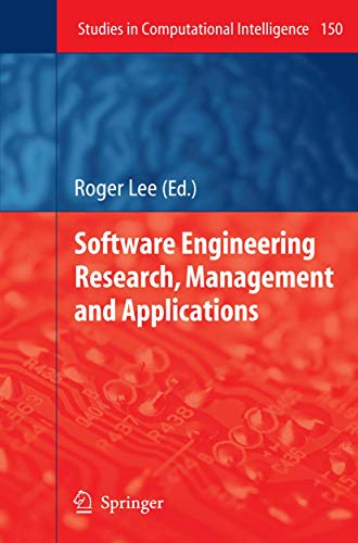 Software Engineering Research, Management and Applications [Paperback]