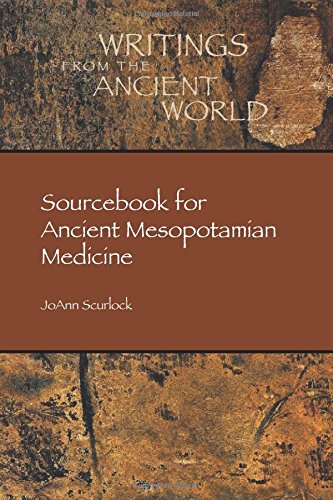 Sourcebook For Ancient Mesopotamian Medicine (ritings From The Ancient World) [Paperback]