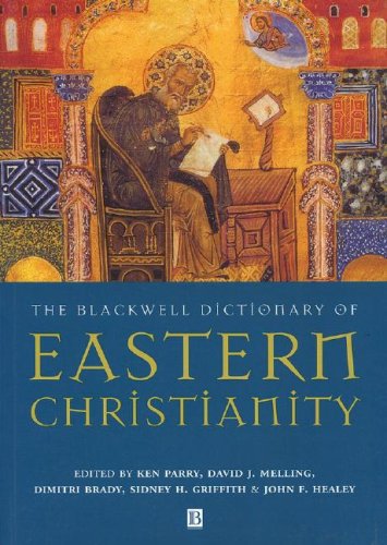 The Blackwell Dictionary of Eastern Christianity [Paperback]