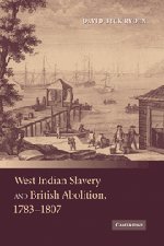 West Indian Slavery and British Abolition, 1783}}}1807 [Hardcover]