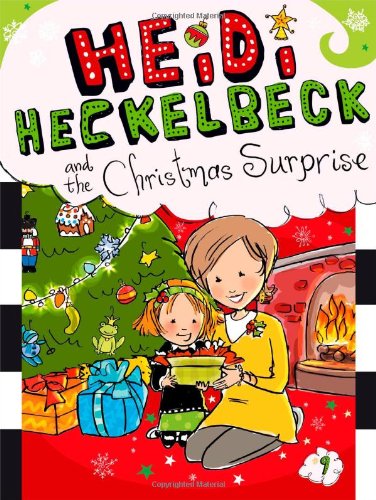 Heidi Heckelbeck and the Christmas Surprise [Paperback]