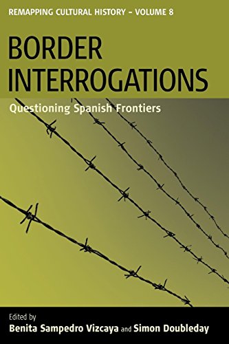 Border Interrogations Questioning Spanish Frontiers [Paperback]